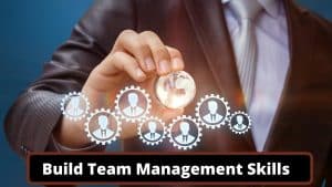 image represents Build Team Management Skills