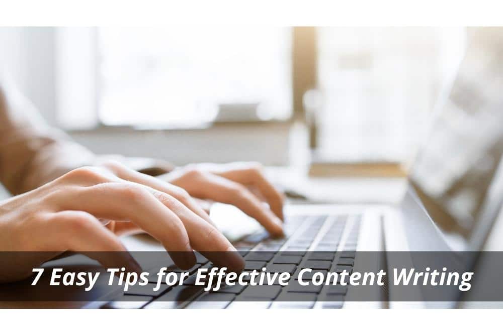 Image presents 7 Easy Tips for Effective Content Writing