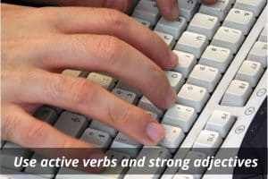 Image presents Use active verbs and strong adjectives