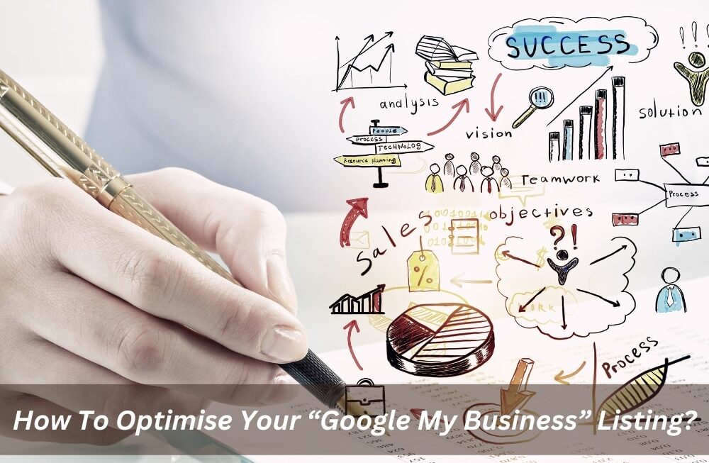 Image presents How To Optimise Your Google My Business Listing