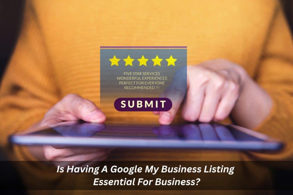 Image presents Is Having A Google My Business Listing Essential For Business