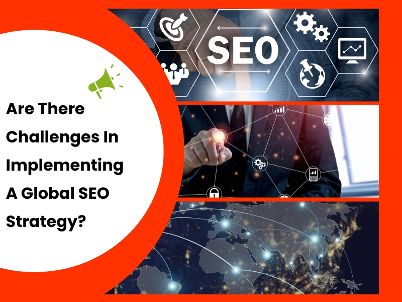 Digital representation of a global SEO strategy with maps, technology icons, and text asking about challenges in implementation.