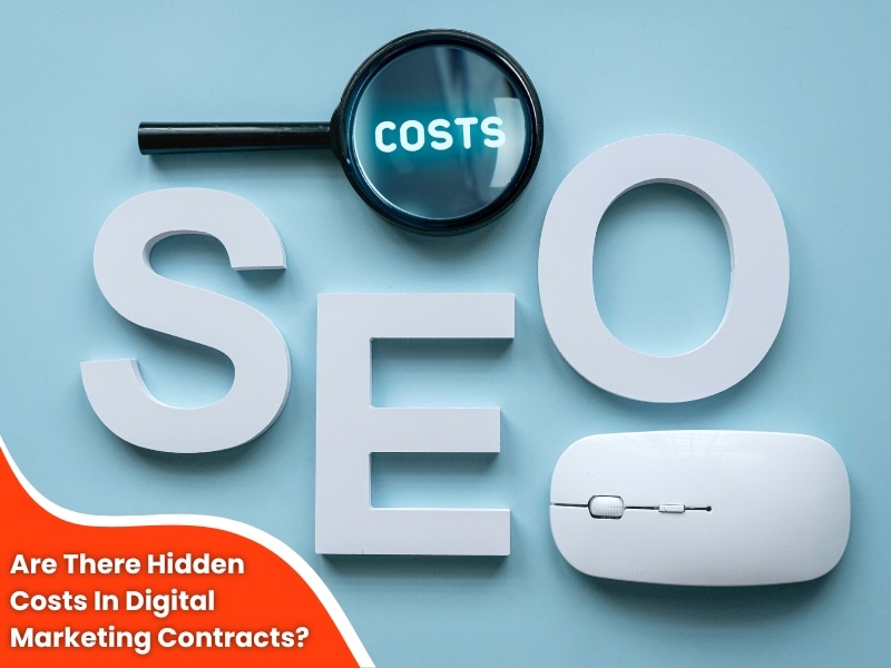 SEO letters with a magnifying glass over "COSTS," questioning hidden marketing costs in digital marketing contracts.