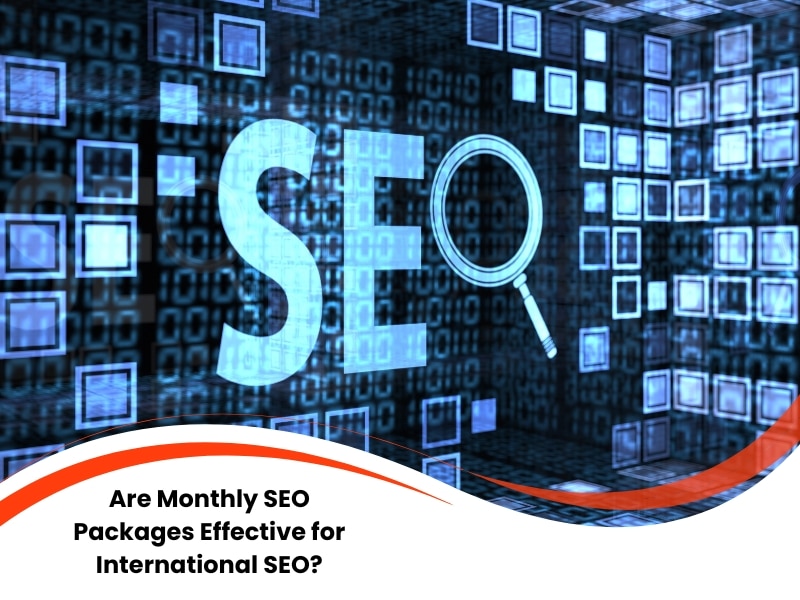 Digital background with the word SEO and magnifying glass, asking about international monthly SEO packages.